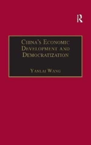 China's Economic Development and Democratization