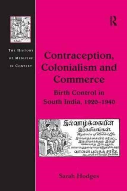 Book cover of: Contraception, Colonialism and Commerce. By: Sarah Hodges