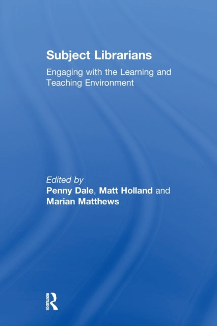 Book cover of: Subject Librarians. By: Penny Dale