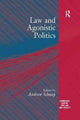 Book cover of: Law and Agonistic Politics. By: Andrew Schaap