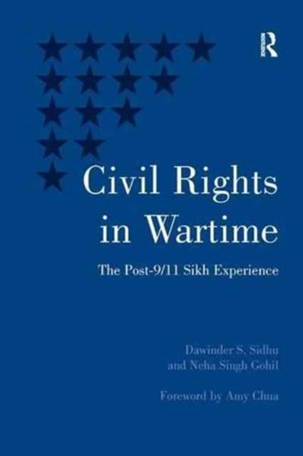 Book cover of: Civil Rights in Wartime. By: Dawinder S. Sidhu