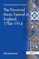 Book cover of: Provincial Music Festival in England, 1784–1914. By: Pippa Drummond