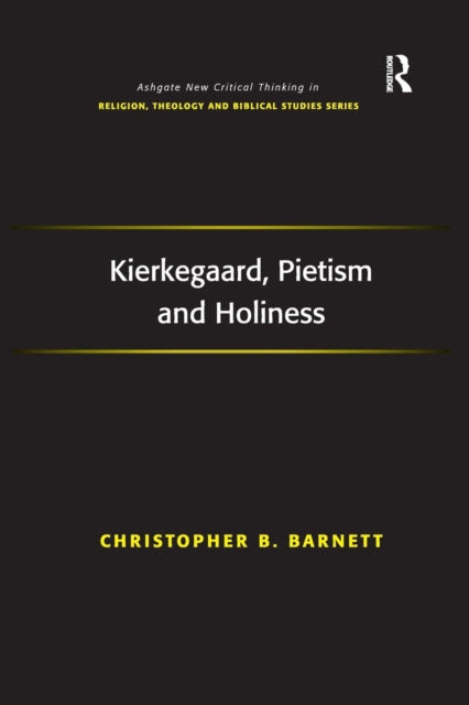 Book cover of: Kierkegaard, Pietism and Holiness. By: Christopher B. Barnett