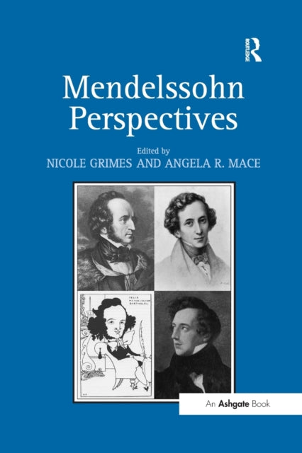 Book cover of: Mendelssohn Perspectives. By: Angela Mace