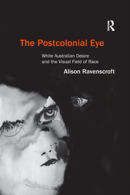 Book cover of: Postcolonial Eye. By: Alison Ravenscroft