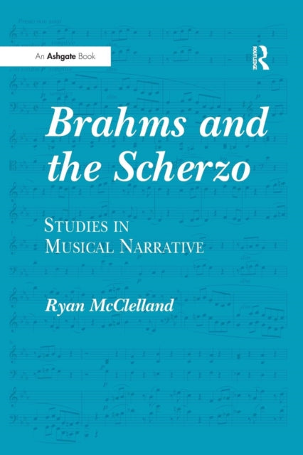 Book cover of: Brahms and the Scherzo. By: Ryan McClelland