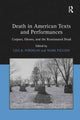 Book cover of: Death in American Texts and Performances. By: Mark Pizzato