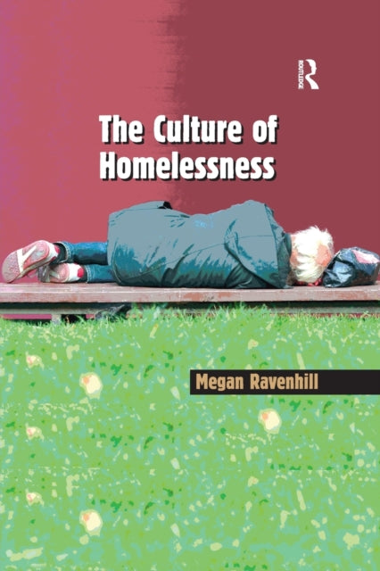 Culture of Homelessness