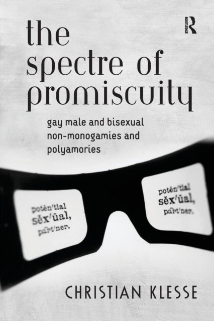 Book cover of: Spectre of Promiscuity. By: Christian Klesse