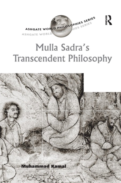 Book cover of: Mulla Sadra's Transcendent Philosophy. By: Muhammad Kamal