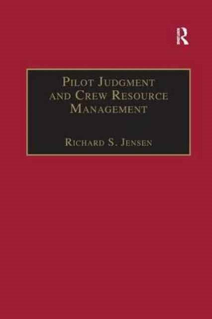 Book cover of: Pilot Judgment and Crew Resource Management. By: Richard S. Jensen