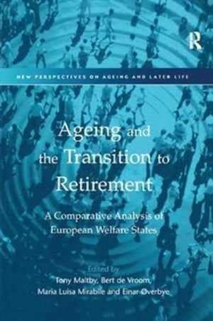 Ageing and the Transition to Retirement