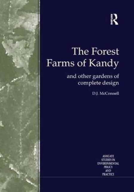 Book cover of: Forest Farms of Kandy. By: D. J. McConnell