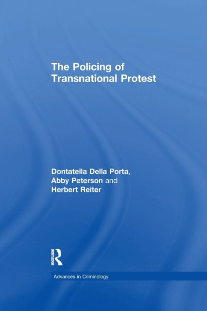 Book cover of: Policing of Transnational Protest. By: Abby Peterson