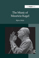 Book cover of: Music of Mauricio Kagel. By: Bjö Heile