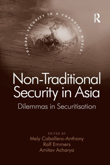 Book cover of: Non-Traditional Security in Asia. By: Ralf Emmers