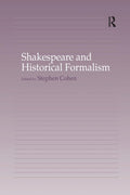 Shakespeare and Historical Formalism