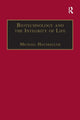 Book cover of: Biotechnology and the Integrity of Life. By: Michael Hauskeller