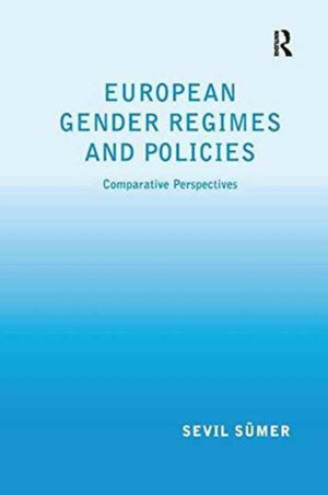 European Gender Regimes and Policies