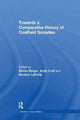 Book cover of: Towards a Comparative History of Coalfield Societies. By: Andy Croll