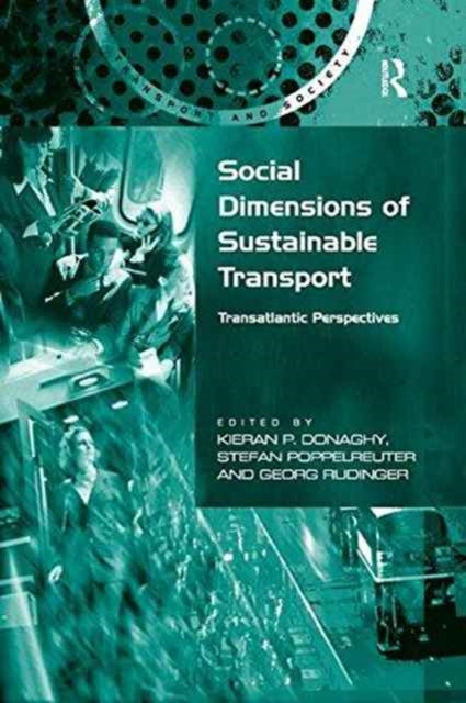 Book cover of: Social Dimensions of Sustainable Transport. By: Stefan Poppelreuter