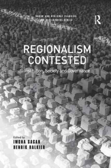 Book cover of: Regionalism Contested. By: Henrik Halkier