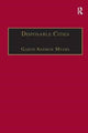 Book cover of: Disposable Cities. By: Garth Andrew Myers