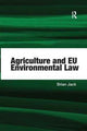 Book cover of: Agriculture and EU Environmental Law. By: Brian Jack