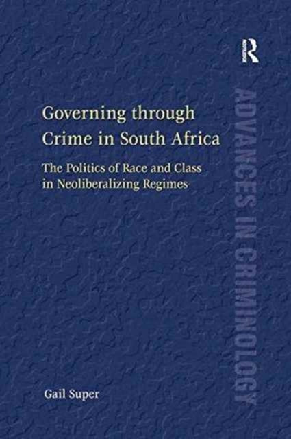 Governing through Crime in South Africa