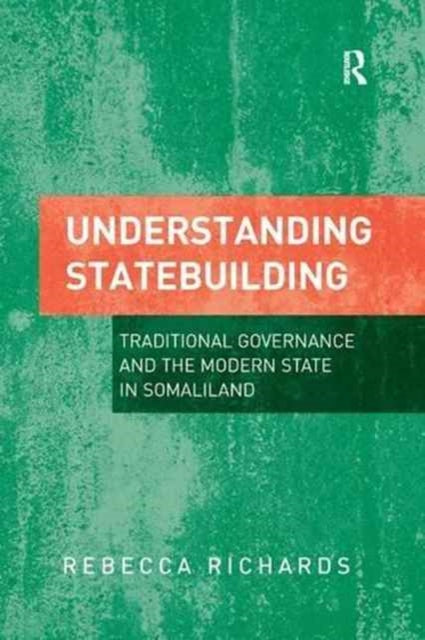 Book cover of: Understanding Statebuilding. By: Rebecca Richards