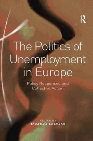 Politics of Unemployment in Europe