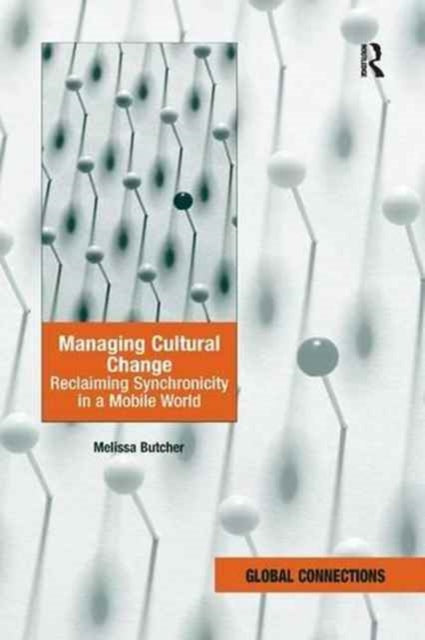 Book cover of: Managing Cultural Change. By: Melissa Butcher