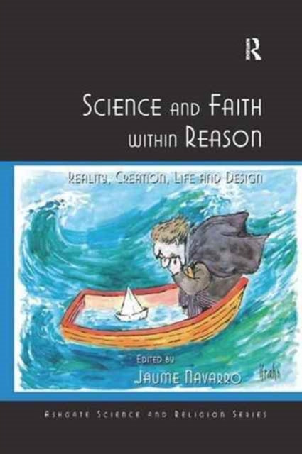Book cover of: Science and Faith within Reason. By: Jaume Navarro