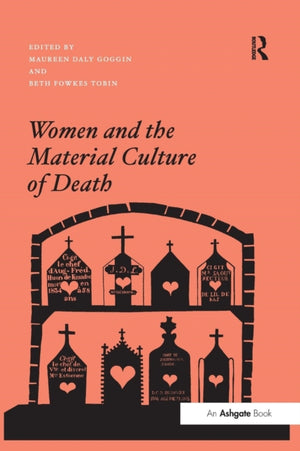 Women and the Material Culture of Death