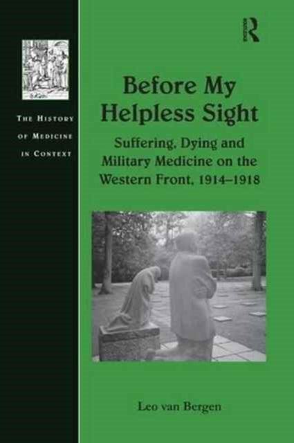 Book cover of: Before My Helpless Sight. By: Leo Van Bergen