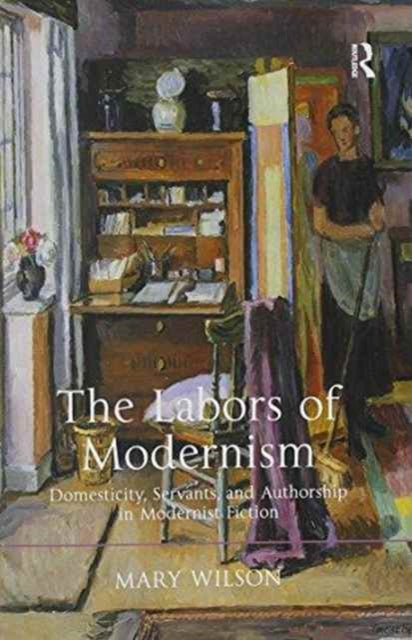 Book cover of: Labors of Modernism. By: Mary Wilson