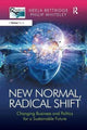 Book cover of: New Normal, Radical Shift. By: Neela Bettridge