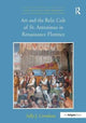 Book cover of: Art and the Relic Cult of St. Antoninus in Renaissance Florence. By: Sally J. Cornelison