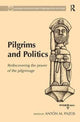Book cover of: Pilgrims and Politics. By: Antón M. Pazos