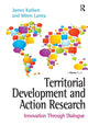 Book cover of: Territorial Development and Action Research. By: James Karlsen