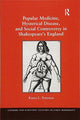 Book cover of: Popular Medicine, Hysterical Disease, and Social Controversy in Shakespeare's England. By: Kaara L. Peterson