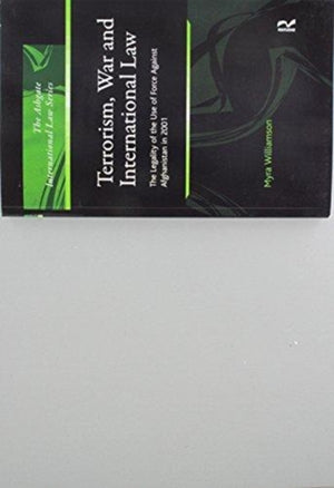 Terrorism, War and International Law