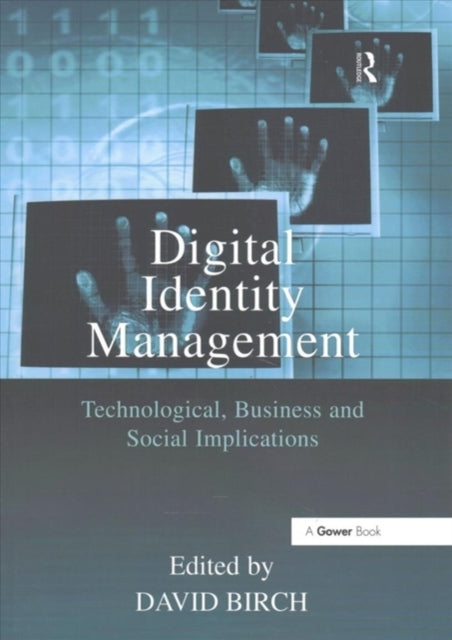 Book cover of: Digital Identity Management. By: Birch, David