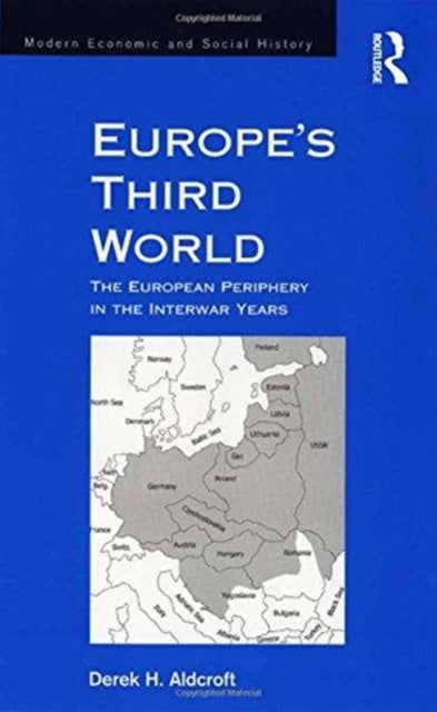 Book cover of: Europe's Third World. By: Derek H. Aldcroft