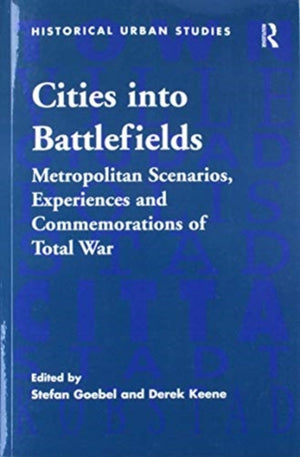 Cities into Battlefields