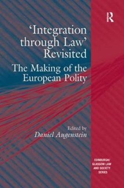 Book cover of: 'Integration through Law' Revisited. By: Daniel Augenstein