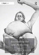 Book cover of: Reconciling Art and Mothering. By: Rachel Epp Buller