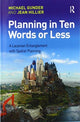 Book cover of: Planning in Ten Words or Less. By: Michael Gunder