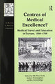 Book cover of: Centres of Medical Excellence?. By: Andrew Cunningham