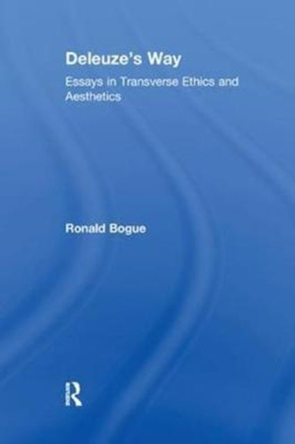 Book cover of: Deleuze's Way. By: Ronald Bogue